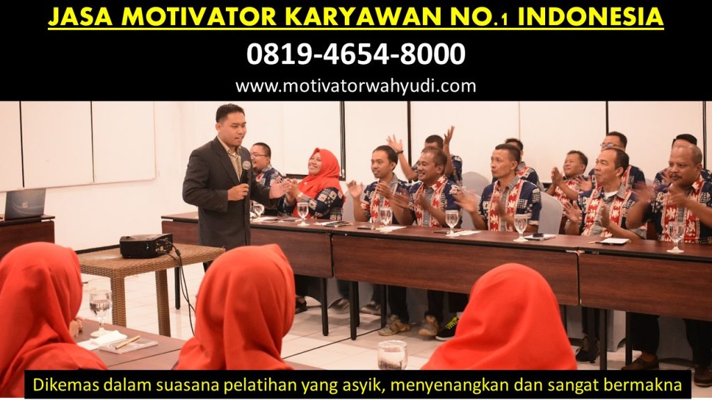 JASA MOTIVATOR KARYAWAN JAYAPURA